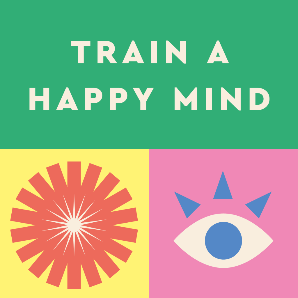 How to Train a Happy Mind podcast logo